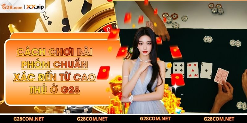 Cách chơi bài phỏm